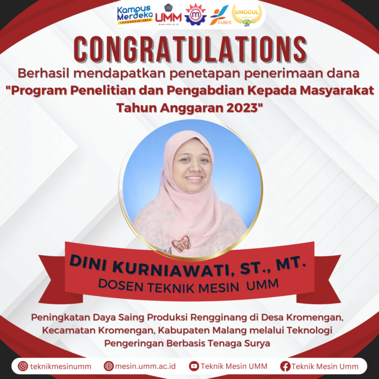 Dua Dosen Teknik Mesin UMM Raih Dana Penelitian untuk Program Penelitian dan Pengabdian Kepada Masyarakat 2023