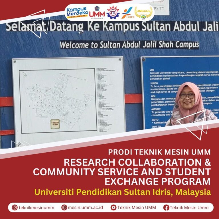Kerjasama Teknik Mesin UMM dengan Universiti Pendidikan Sultan Idris, Malaysia: Merintis Batas dan Menjalin Hubungan!