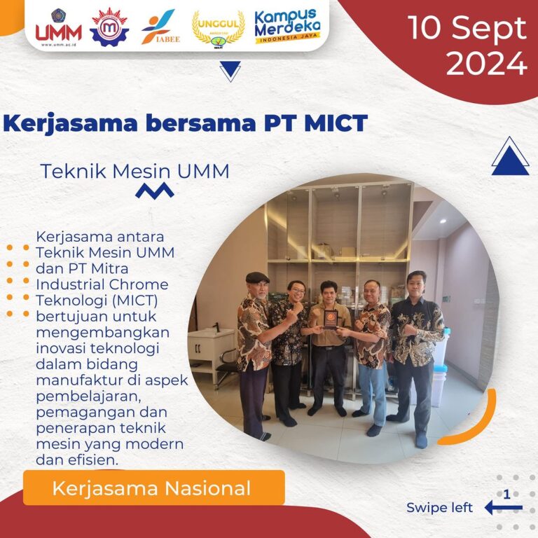 Kolaborasi Teknik Mesin UMM dan PT Mitra Industrial Chrome Teknologi (MICT) Hadirkan Inovasi Teknologi Manufaktur Berkelanjutan