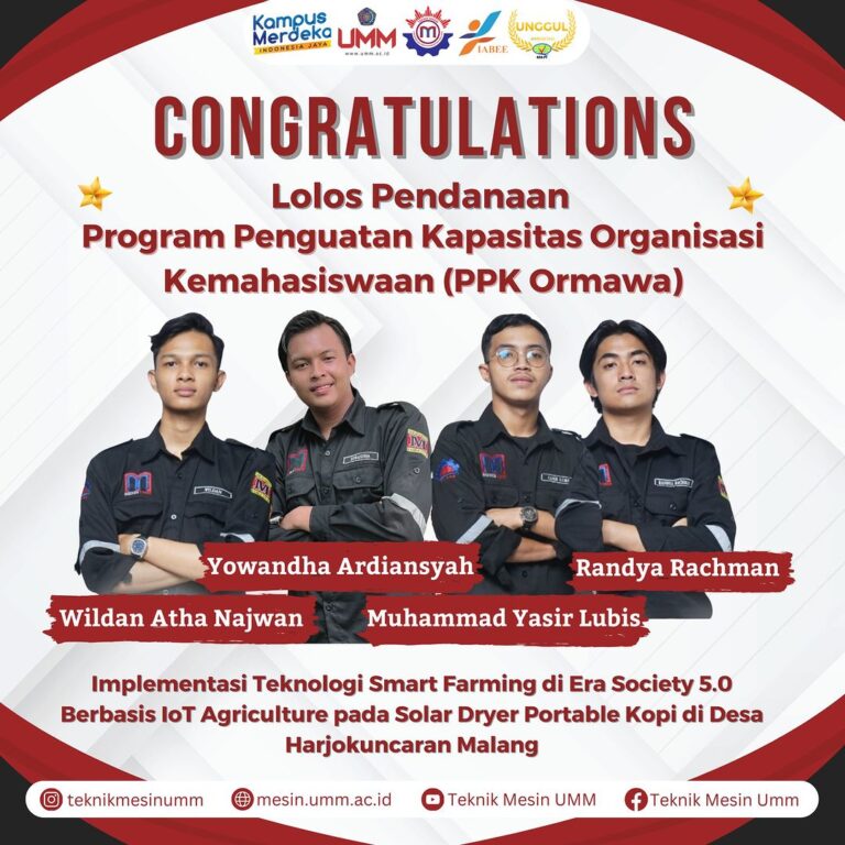 Mahasiswa Teknik Mesin UMM Berhasil Mendapatkan Pendanaan Program PPK Ormawa