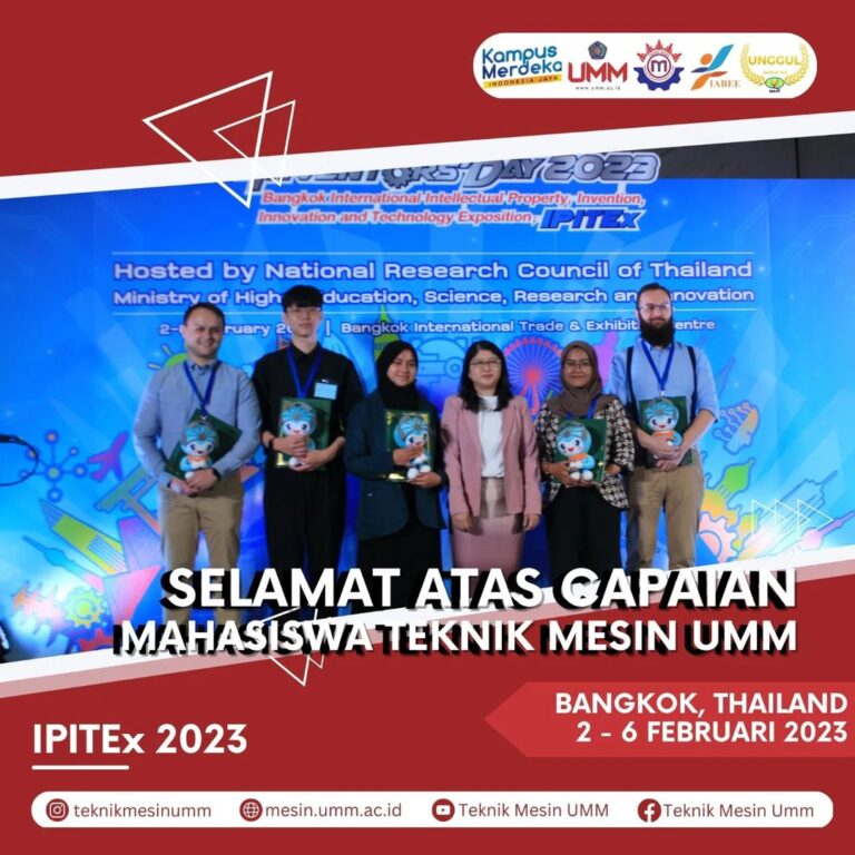 Mahasiswa Teknik Mesin UMM Raih Prestasi di Bangkok International Intellectual Property, Invention, Innovation, and Technology Exposition (IPITEx 2023)