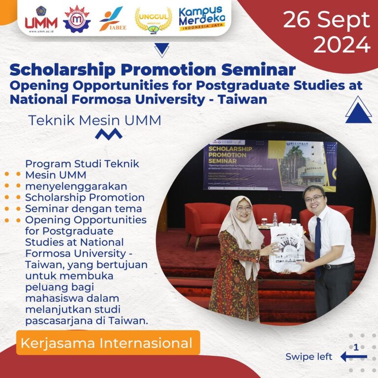 Program Studi Teknik Mesin UMM Gelar Seminar Beasiswa: “Opening Opportunities for Postgraduate Studies at National Formosa University – Taiwan”