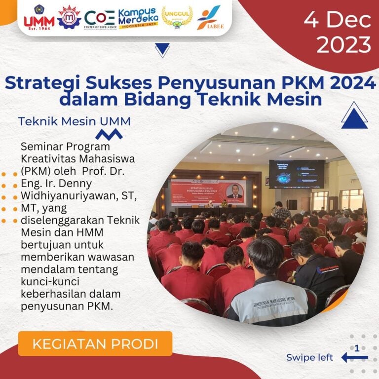 Seminar PKM ‘Strategi Sukses Penyusunan PKM 2024 dalam Bidang Teknik Mesin’ Bersama Prof. Dr. Eng. Ir. Denny Widhiyanuriyawan, ST, MT