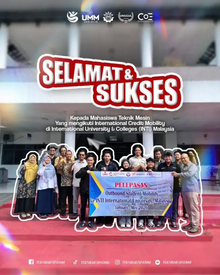 Selamat dan Sukses kepada Mahasiswa Teknik Mesin UMM yang Mengikuti International Credit Mobility (ICM) di INTI Malaysia!